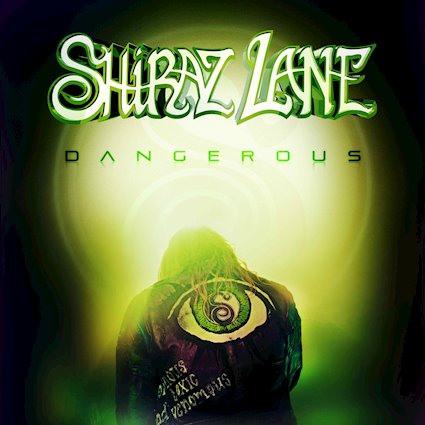 SHIRAZ LANE - Dangerous SINGLE - COVER.jpg