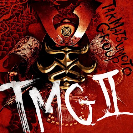 TAK MATSUMOTO GROUP tmgII COVER.jpg