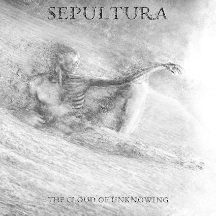 Sepultura - The Cloud Of Unknowing_EP_3000px (2...