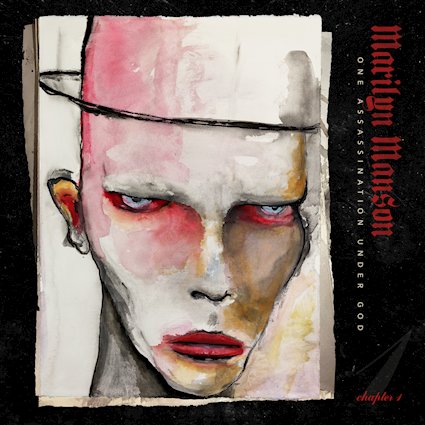 Marilyn Manson - One Assassination Under God - ...