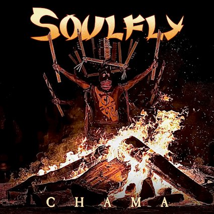 Soulfly - Chama_3000px.jpg